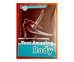 ORD L6:  YOUR AMAZING BODY